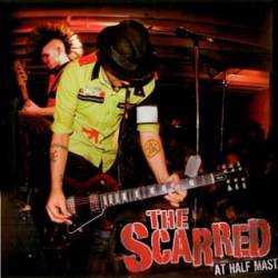 The Scarred : At Half Mast